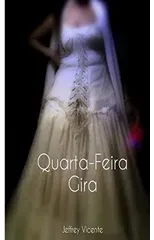 Quarta-Feira Gira