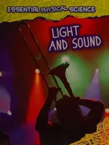 Light and Sound