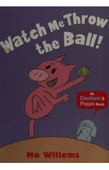 Watch Me Throw the Ball!