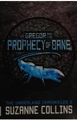 Gregor and the Prophecy of Bane