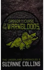 Gregor and the Curse of the Warmbloods