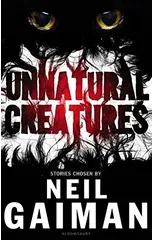 Unnatural Creatures