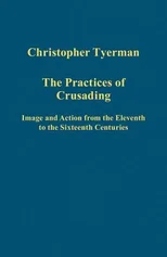 The Practices of Crusading