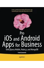 Pro iOS and Android Apps for Business