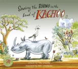 Saving the rhino in the land of Kachoo