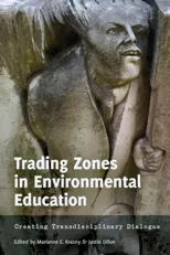 Trading Zones in Environmental Education