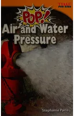 Pop! Air and Water Pressure