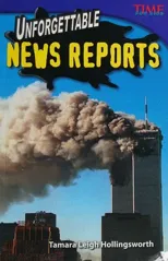 Unforgettable News Reports