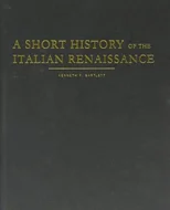 A Short History of the Italian Renaissance
