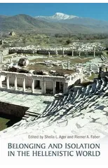 Belonging and Isolation in the Hellenistic World