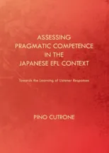 Assessing Pragmatic Competence in the Japanese EFL Context