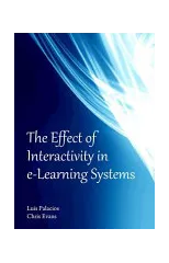The Effect of Interactivity in e-Learning Systems