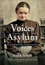 Voices from the Asylum