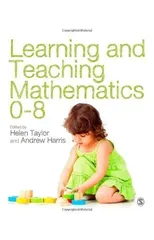 Learning and Teaching Mathematics 0-8