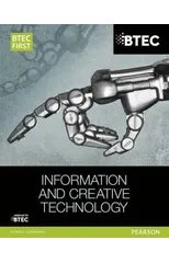 BTEC First in Information and Creative Technology Student Book