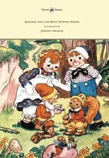 Raggedy Ann and Betsy Bonnet String - Illustrated by Johnny Gruelle