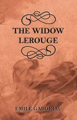 The Widow Lerouge