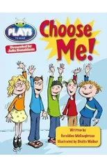 Bug Club Guided Plays by Julia Donaldson Year Two Lime Lime Choose Me