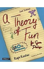 Theory of Fun for Game Design