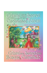 Cristal and the Secret of the Enchanted Forest