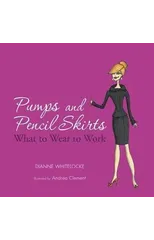 Pumps and Pencil Skirts