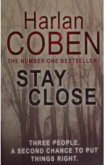 Stay Close