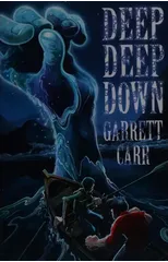 Deep Deep Down