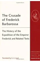 The Crusade of Frederick Barbarossa