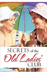 Secrets of the Old Ladies' Club