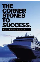 The Corner Stones To Success.