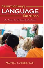 Overcoming Language Barriers