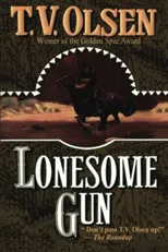 LONESOME GUN