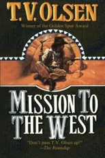 MISSION TO THE WEST
