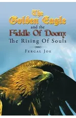 The Golden Eagle and the Fiddle of Doom