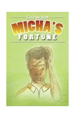 Micha's Fortune