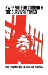 Kwanzaa for Conrad & the Survival Tango