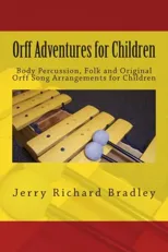 Orff Adventures for Children