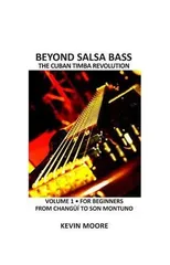 Beyond Salsa Bass