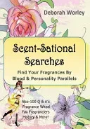 Scent-Sational Searches