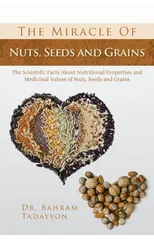 The Miracle of Nuts, Seeds and Grains