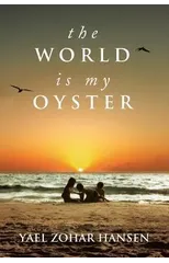The World Is My Oyster