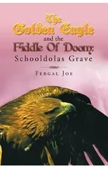 The Golden Eagle and the Fiddle of Doom 3