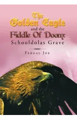 The Golden Eagle and the Fiddle of Doom 3