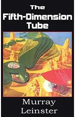 The Fifth-Dimension Tube