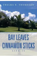 Bay Leaves and Cinnamon Sticks