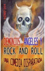 Demonios, angeles y rock and roll