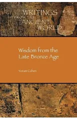 Wisdom from the Late Bronze Age