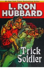 Trick Soldier