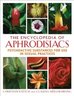 The Encyclopedia of Aphrodisiacs