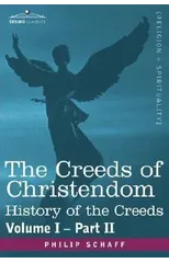 The Creeds of Christendom